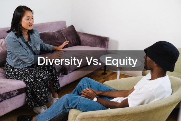 Diversity Vs. Equity