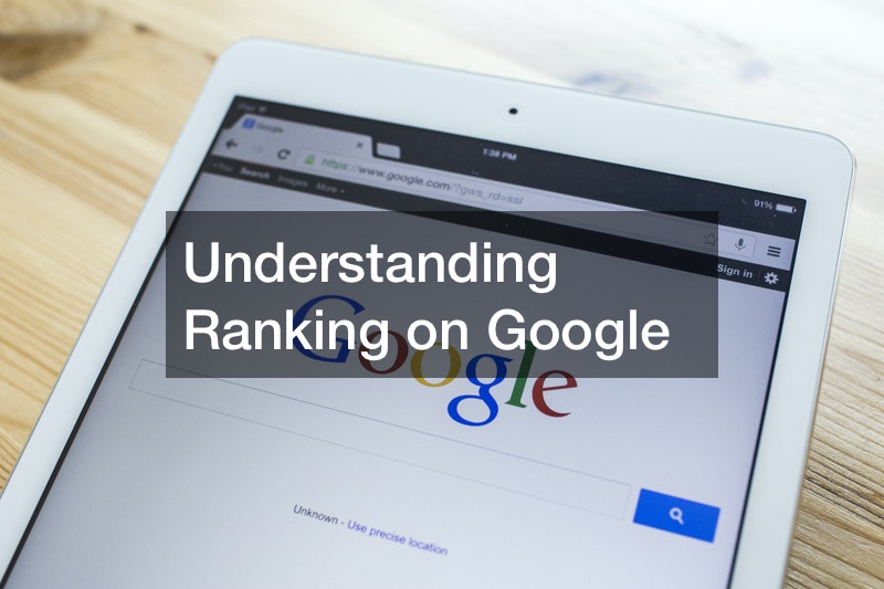 Understanding Ranking on Google