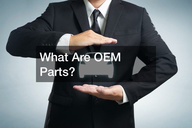 What Are OEM Parts?