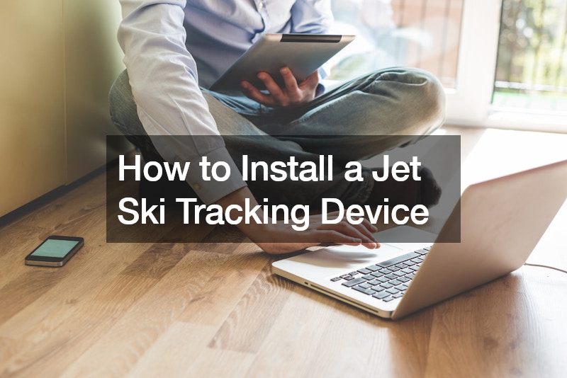 How to Install a Jet Ski Tracking Device