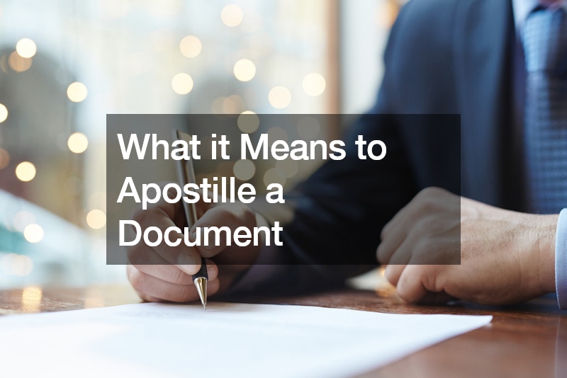 What it Means to Apostille a Document